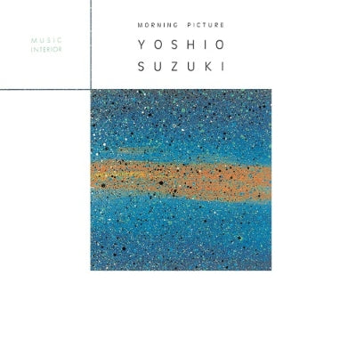 鈴木良雄 (YOSHIO SUZUKI) / MORNING PICTURE (LP)