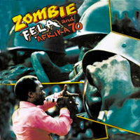 FELA KUTI & AFRICA 70 / ZOMBIE (LP)