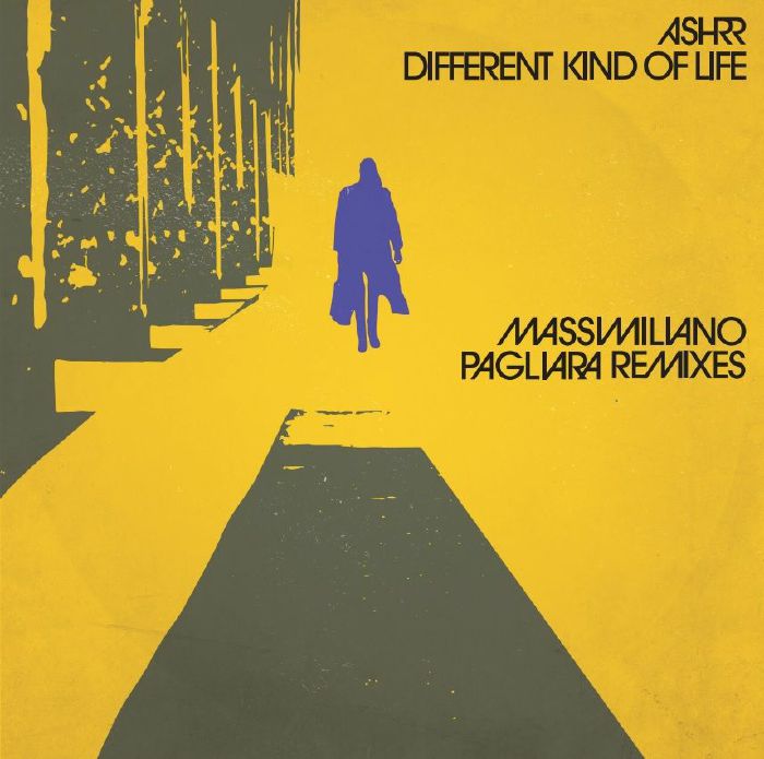 ASHRR - Different Kind Of Life (Massimiliano Pagliara Remixes)