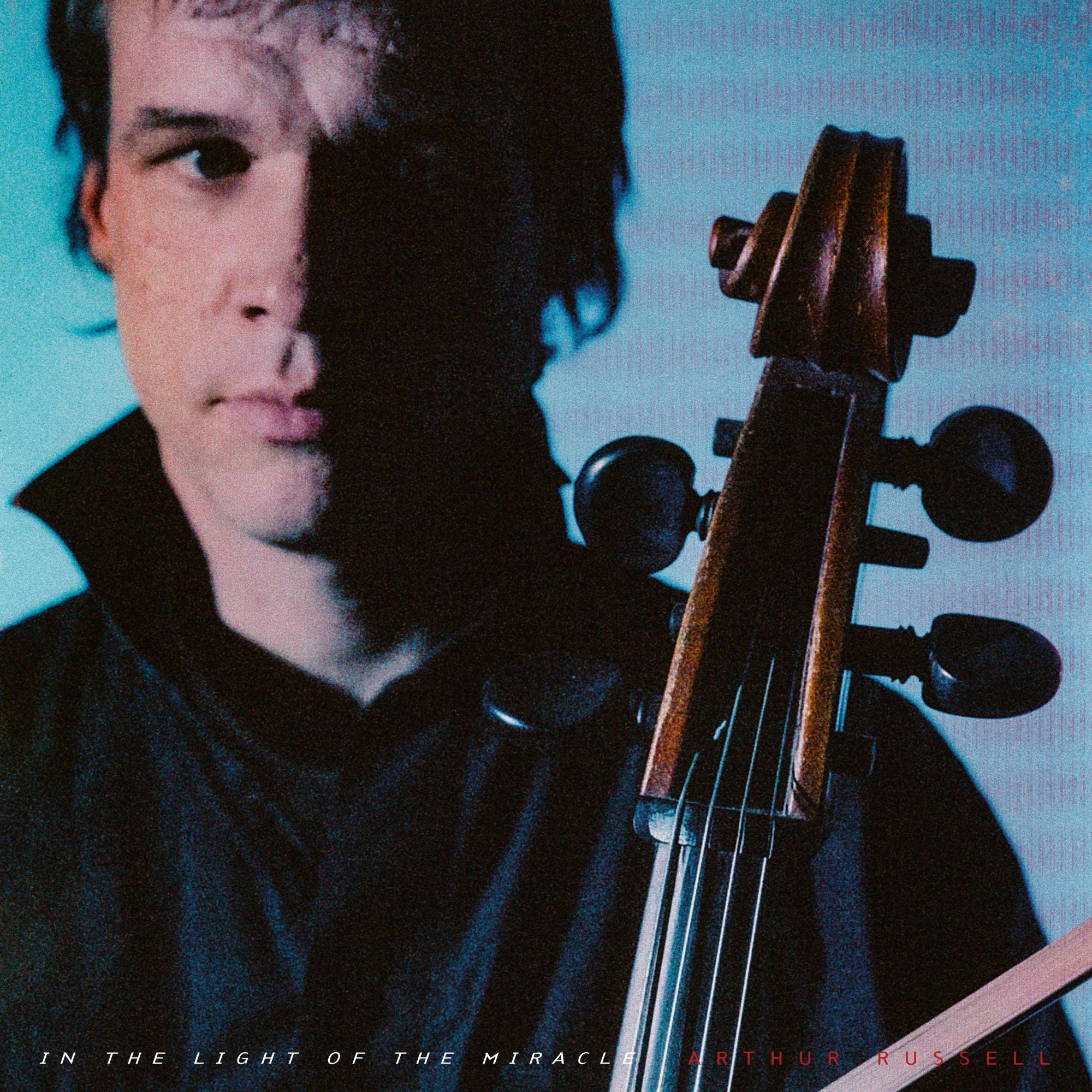 Arthur Russell – In The Light Of The Miracle