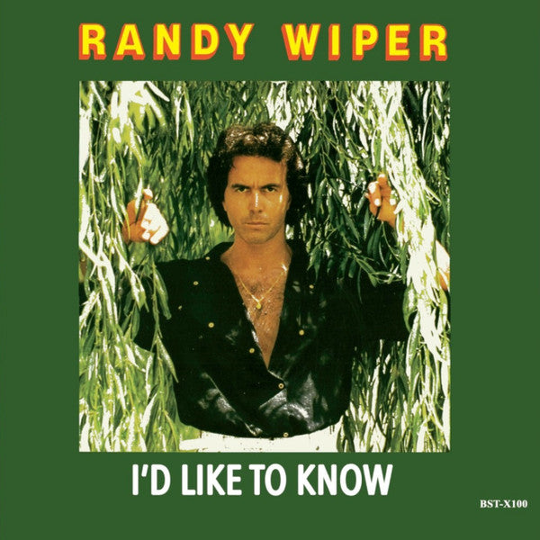 Randy Wiper – I'd Like To Know