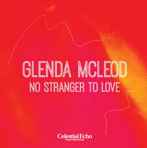 Glenda McLeod – No Stranger To Love