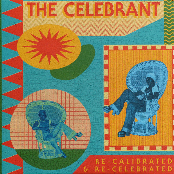 The Celebrant – Re-calibrated & Re-celebrated