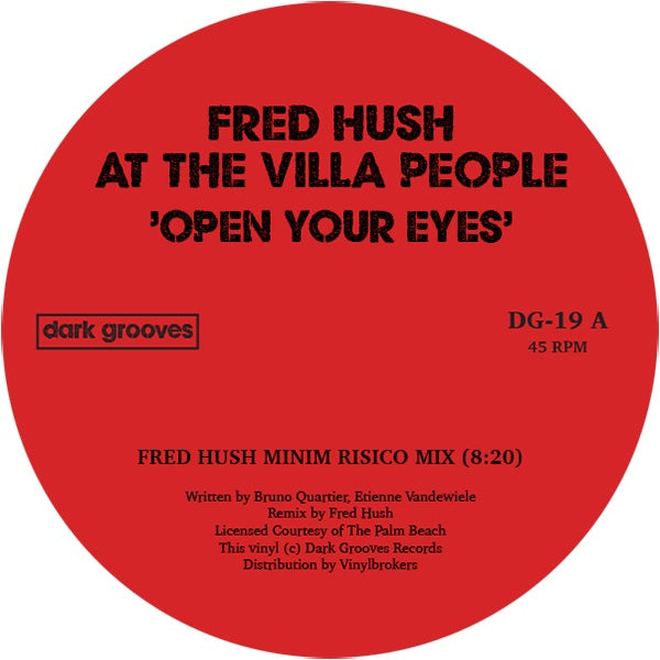 Fred Hush / At The Villa People – Open Your Eyes【近日入荷予定】