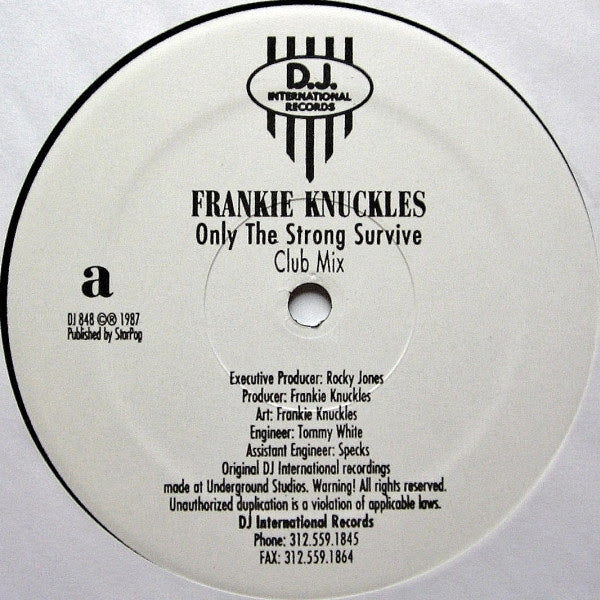 Frankie Knuckles – Only The Strong Survive