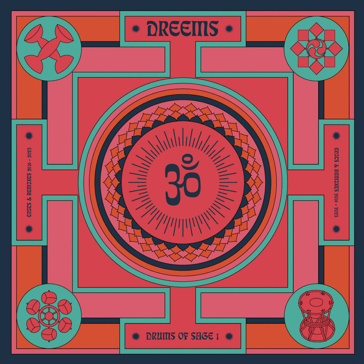 Dreems – Drums Of Sage 1 (Edits & Dubs 2016 - 2023)