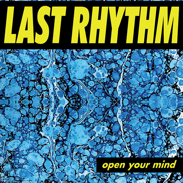 Last Rhythm – Open Your Mind