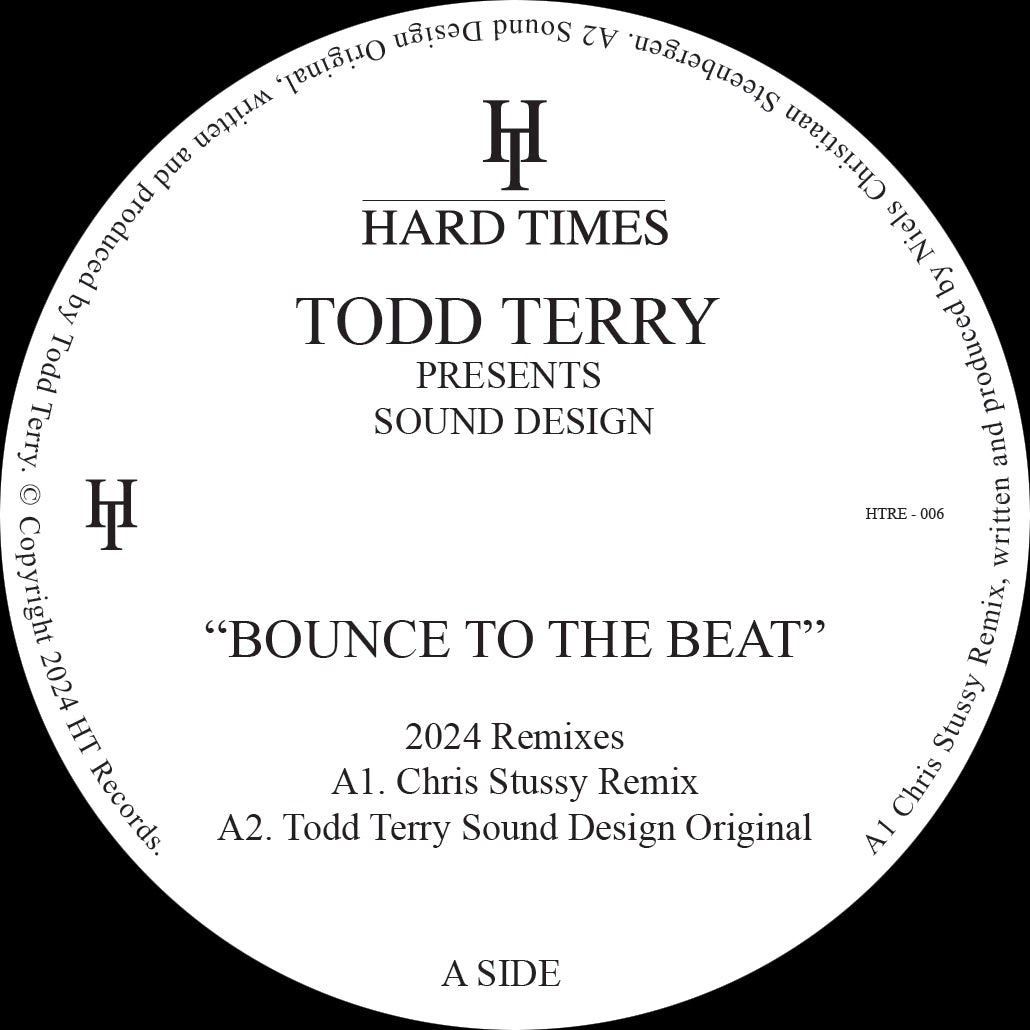 Todd Terry presents Sound Design -  Bounce To The Beat (Chris Stussy / Dan Shake Remixes)