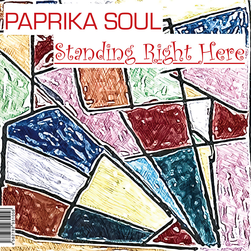 Paprika Soul - Standing Right Here