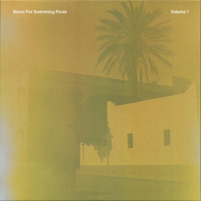 Various – Music For Swimming Pools Volume 1