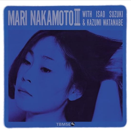 中本マリ(Mari Nakamoto With Isao Suzuki & Kazumi Watanabe) - マリ・ナカモトⅢ(Mari Nakamoto III)