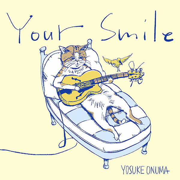 小沼ようすけ(Yosuke Onuma) - Your Smile【11/3レコードの日発売】