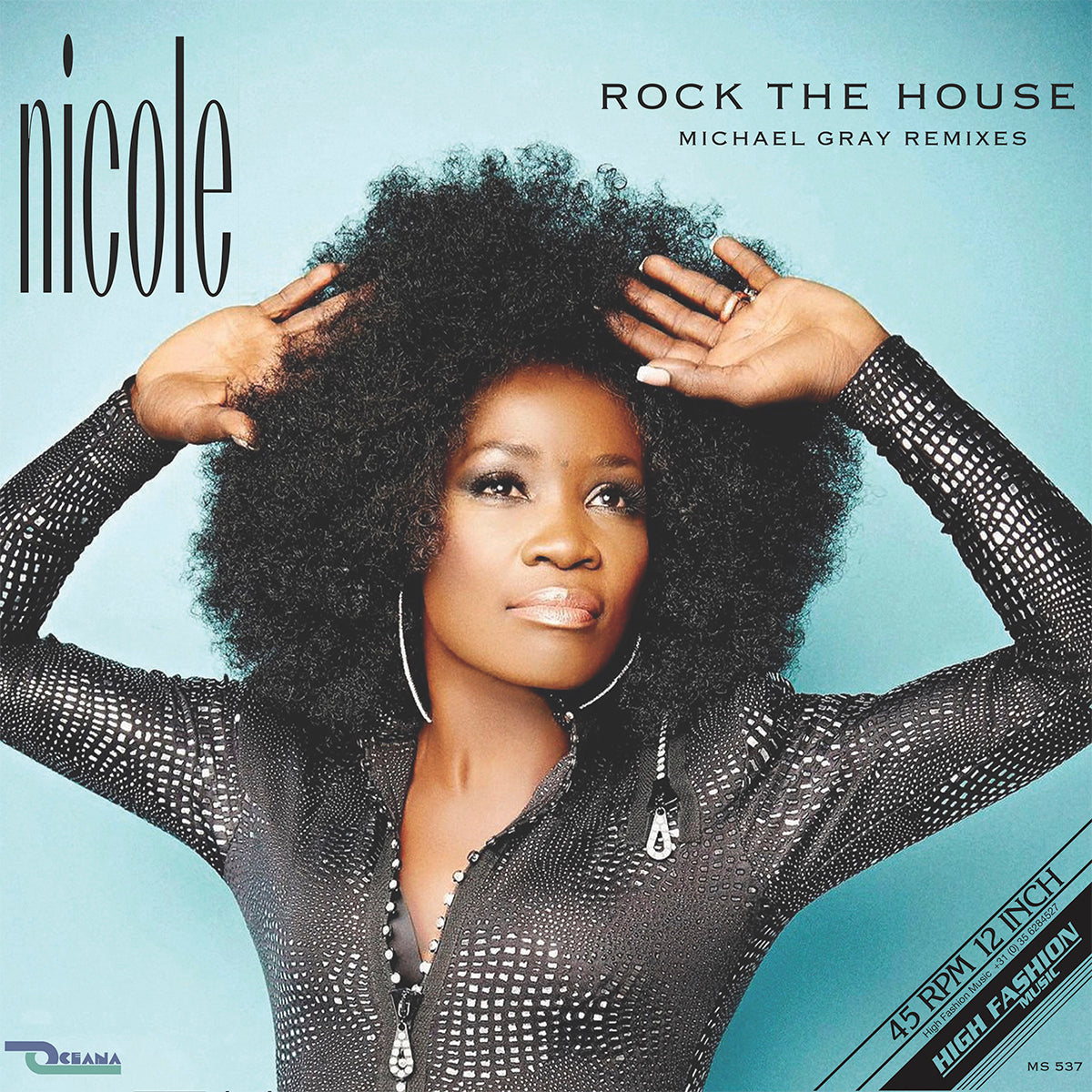 Nicole - Rock The House (Michael Gray Remixes)