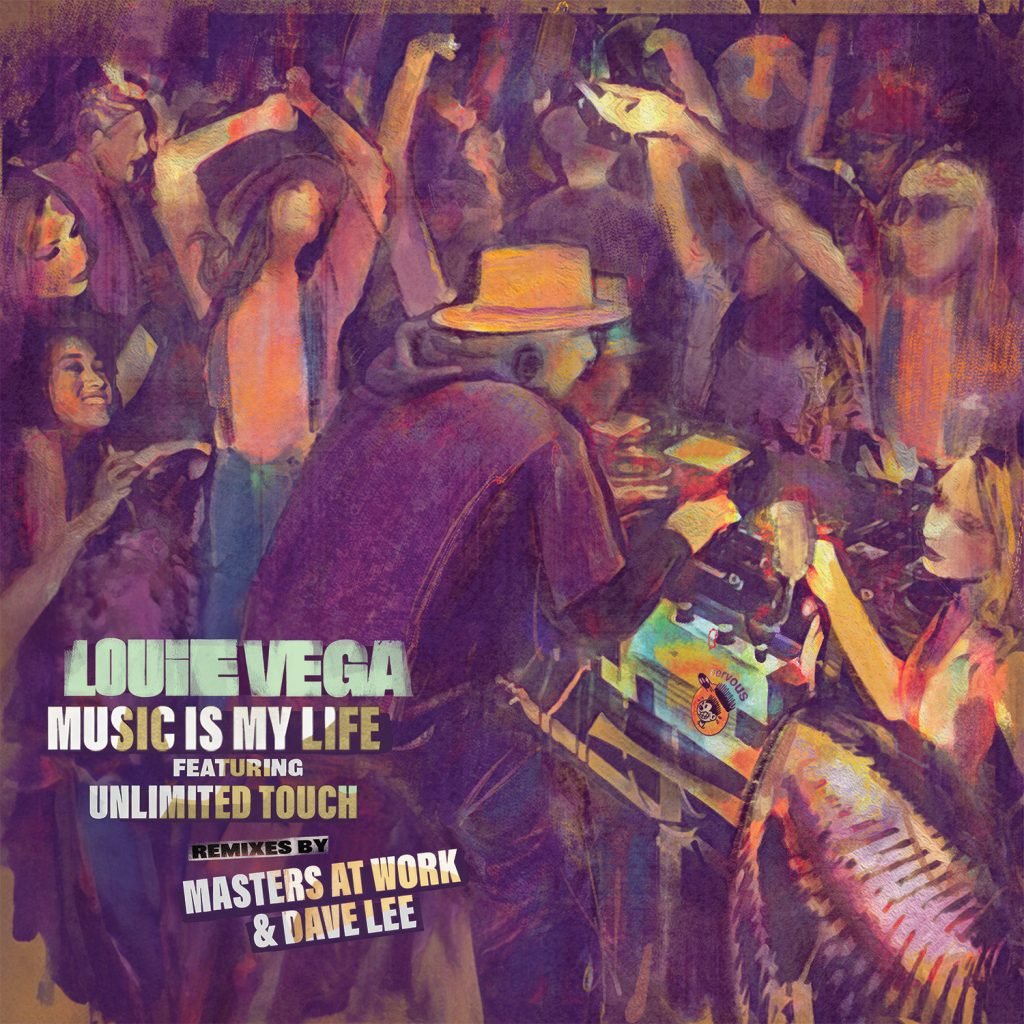 Louie Vega Featuring Unlimited Touch – Music Is My Life (Remixes By Masters At Work & Dave Lee)