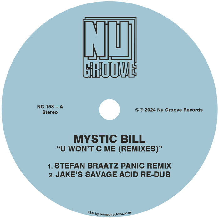 Mystic Bill - U Won’t C Me (Remixes)