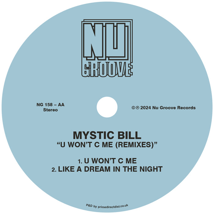 Mystic Bill - U Won’t C Me (Remixes)