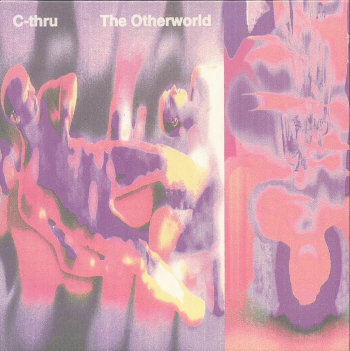 C-Thru – The Otherworld