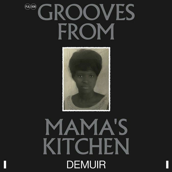 Demuir – Grooves From Mama's Kitchen