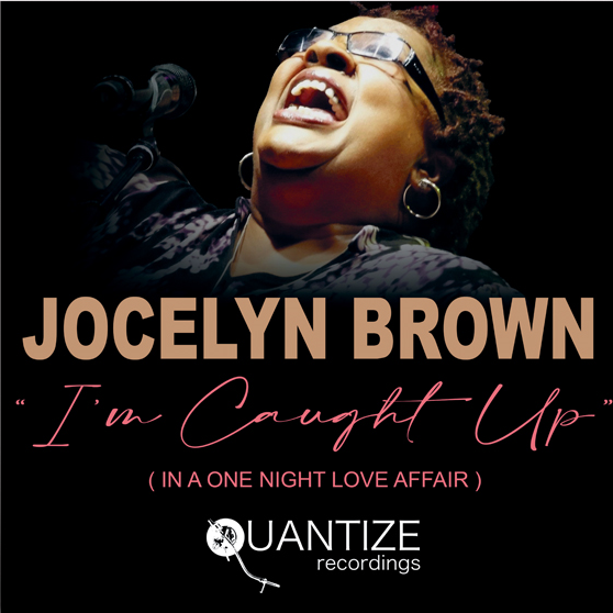 Jocelyn Brown - I’m Caught Up (In A One Night Love Affair)