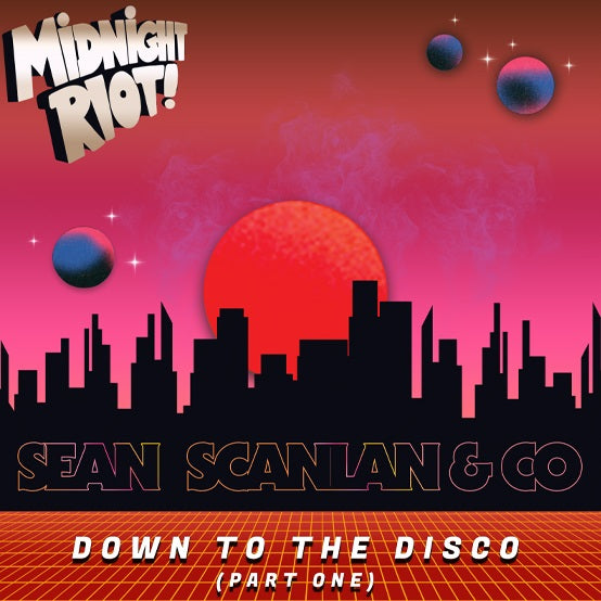 Sean Scanlan & Co – Down To The Disco (Part One)