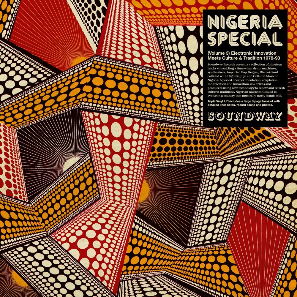 Various – Nigeria Special Volume 3: Electronic Innovation Meets Culture & Tradition 1978-93