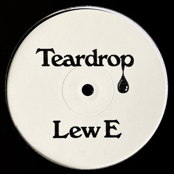 Lew E – Touched / Teardrop