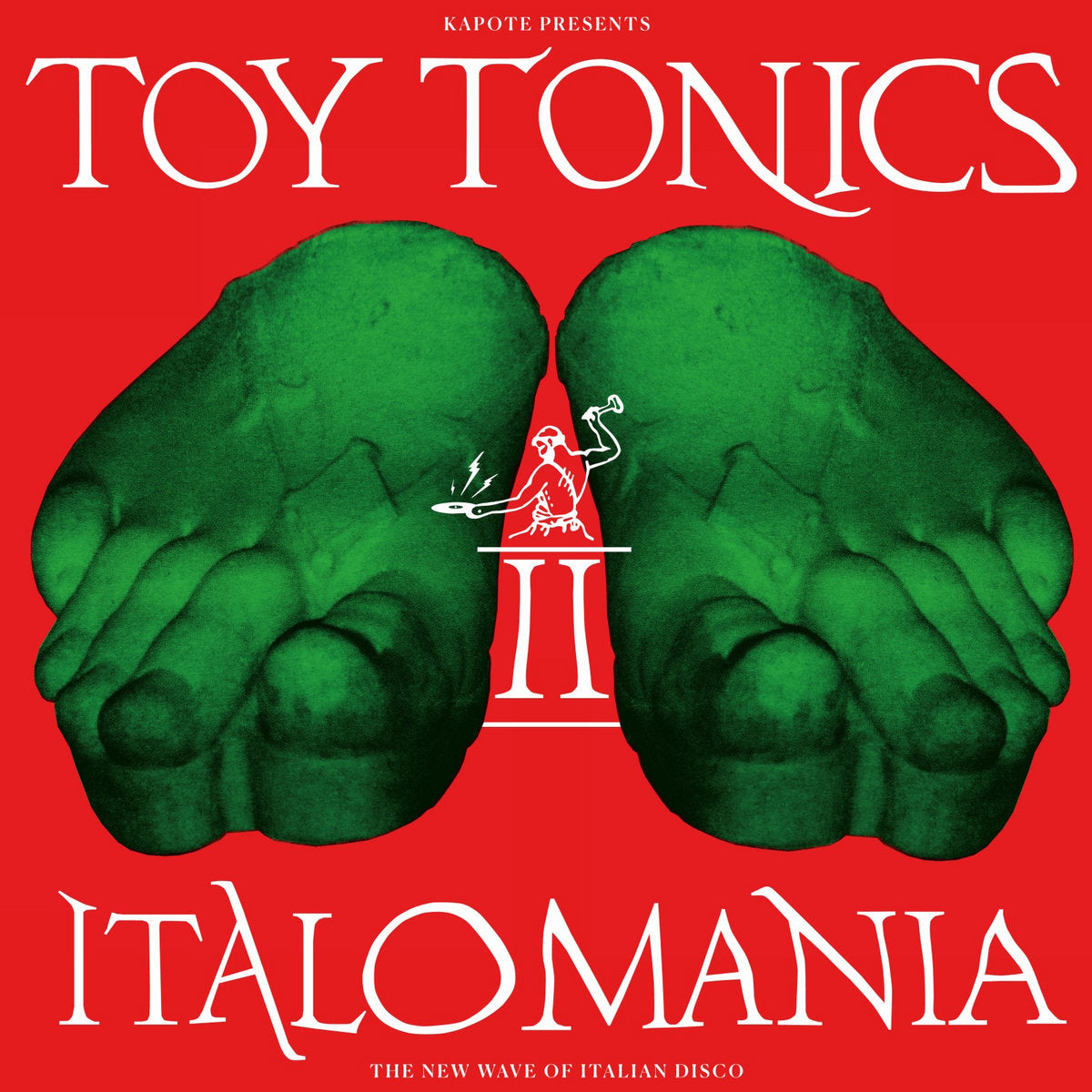 Kapote Presents Toy Tonics – Italomania II (The New Wave Of Italian Disco)