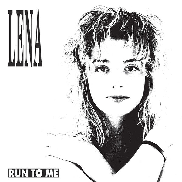 Lena – Run To Me