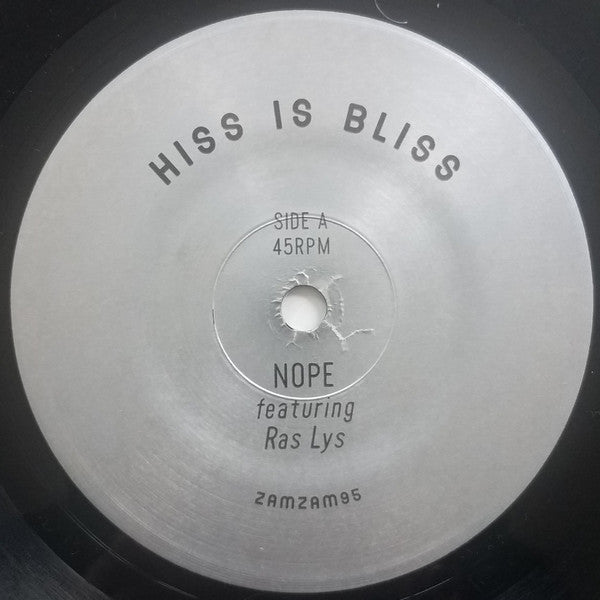 Hiss Is Bliss – Nope / Abbadia