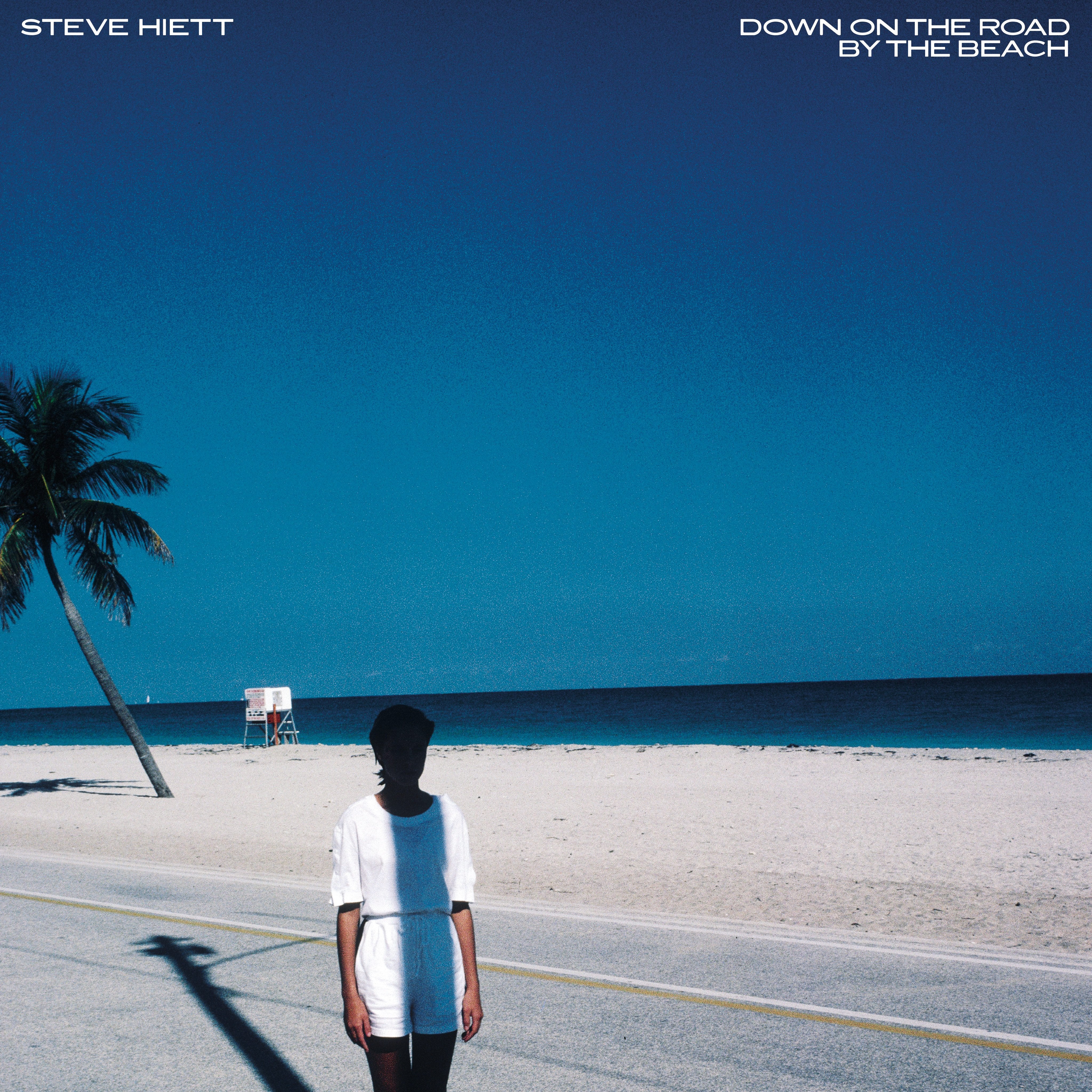 Steve Hiett – Down On The Road By The Beach