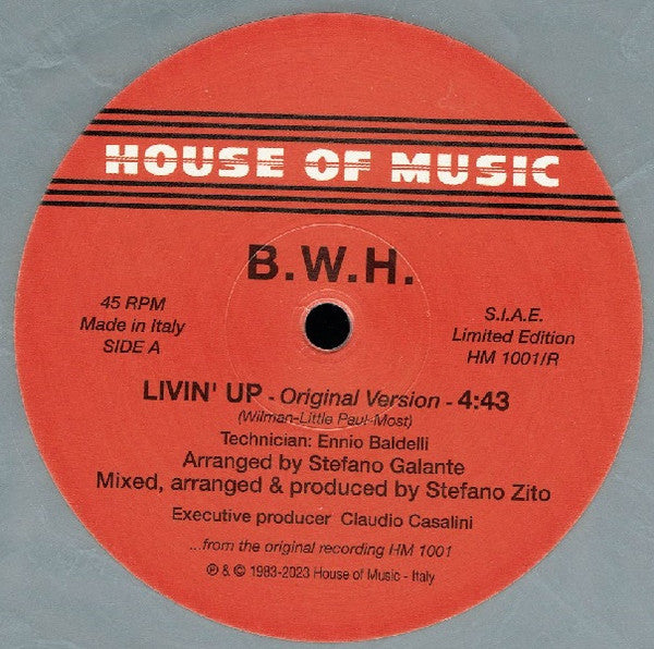 B.W.H. – Livin' Up (Original Version) / Stop (Original Version)