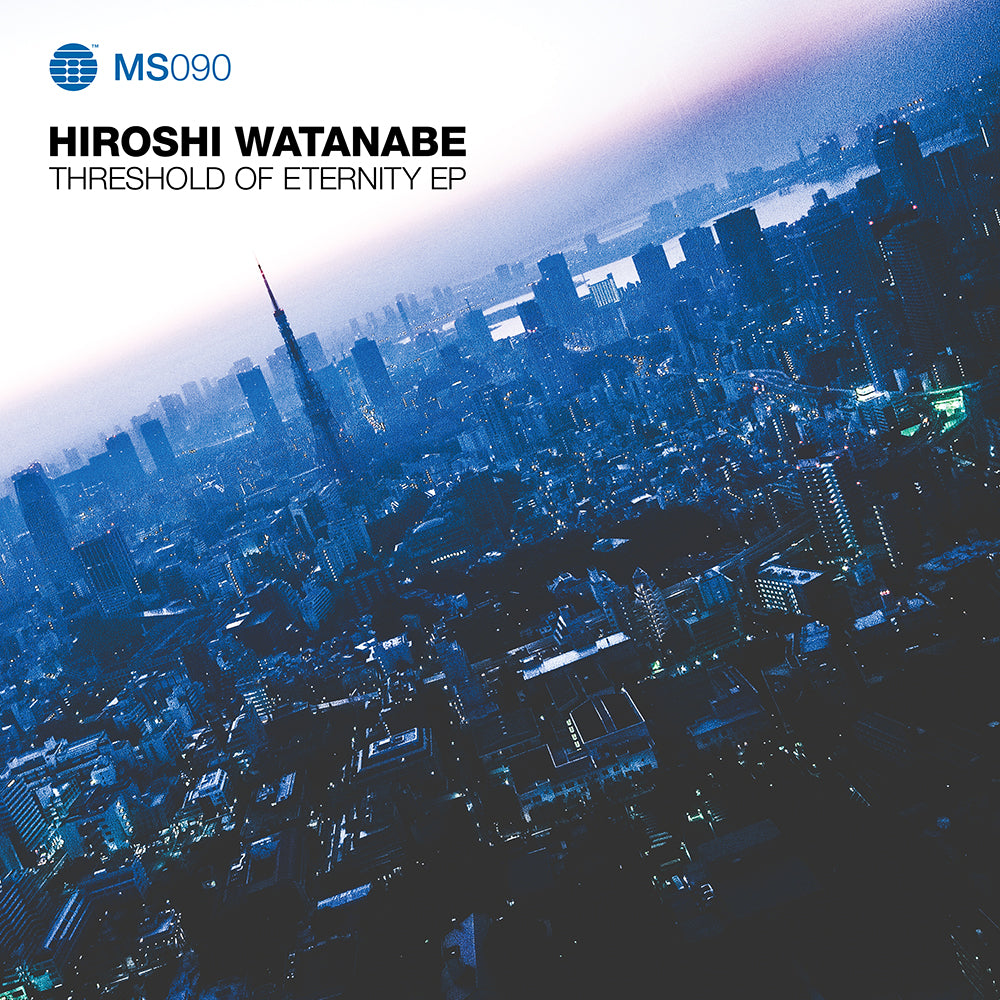 Hiroshi Watanabe ‎– Threshold Of Eternity EP