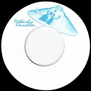 MOTHERSHIP KONNECTION / LET ME RIDE (KON REMIX) (7 inch)