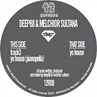 DEEP88 & MELCHIOR SULTANA / YO HOUSE  /  TRACK3