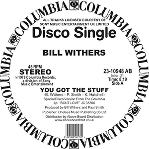 BILL WITHERS / YOU GOT THE STUFF