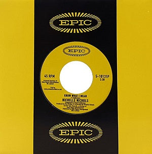 NICHELLE NICHOLS / KNOW WHAT I MEAN (7 inch) -RSD LIMITED-