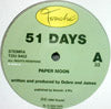 51 DAYS / PAPER MOON