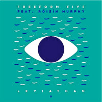 FREEFORM FIVE / LEVIATHAN (feat.ROISIN MURPHY)