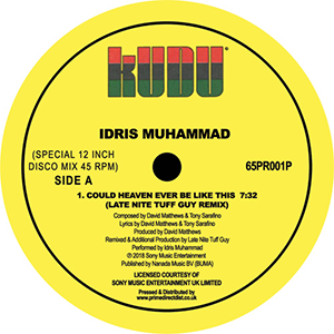 Idris Muhammad – Could Heaven Ever Be Like This (Late Nite Tuff Guy Remix)