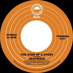 HEATWAVE / THE STAR OF A STORY  /  AIN’T NO HALF STEPPIN' (7 inch)