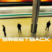 SWEETBACK / SWEETBACK - 20TH ANNIVERSARY EDITION(2LP)