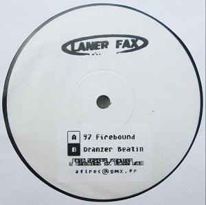 LANER FAX / 97 FIREBOUND  /  DRANZER BEATIN