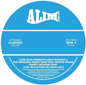 LOUIE VEGA pres. LEROY BURGESS & THE UNIVERSAL ROBOT BAND / BARELY BREAKING EVEN ( feat.PATRICK ADAMS) (7 inch)