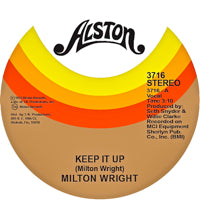 MILTON WRIGHT / KEEP IT UP (7 inch)