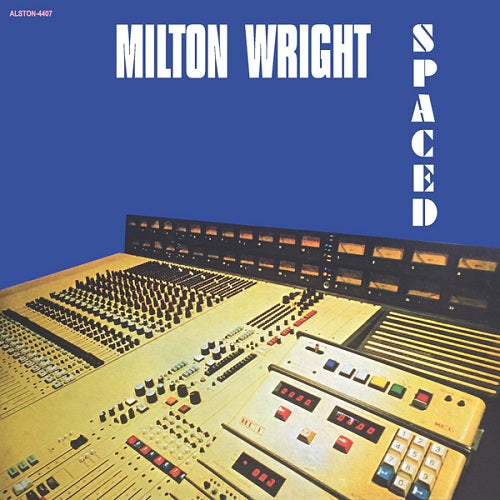 MILTON WRIGHT / SPACED (LP)