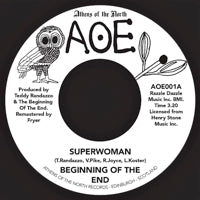 THE BEGINNING OF THE END / SUPER WOMAN (7 inch)