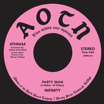 INFINITY / PARTY MAN / PUT EVERYTHING IN PLACE (7 inch)