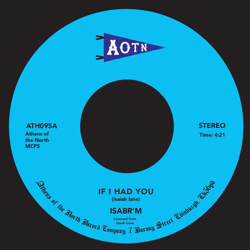 ISABR'M / IF I HAD YOU (7 inch)