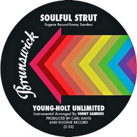 YOUNG-HOLT UNLIMITED / SOULFUL STRUT / WACK WACK (7 inch)