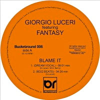 GIORGIO LUCERI / BLAME IT EP (feat. FANTASY)